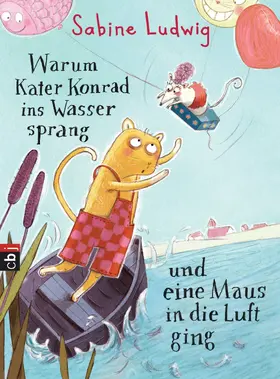 Ludwig |  Warum Kater Konrad ins Wasser sprang und eine Maus in die Luft ging | eBook | Sack Fachmedien