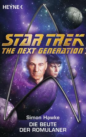 Hawke |  Star Trek - The Next Generation: Die Beute der Romulaner | eBook | Sack Fachmedien