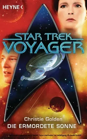 Golden |  Star Trek - Voyager: Die ermordete Sonne | eBook | Sack Fachmedien