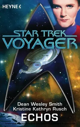 Smith / Rusch / Hoffman |  Star Trek - Voyager: Echos | eBook | Sack Fachmedien