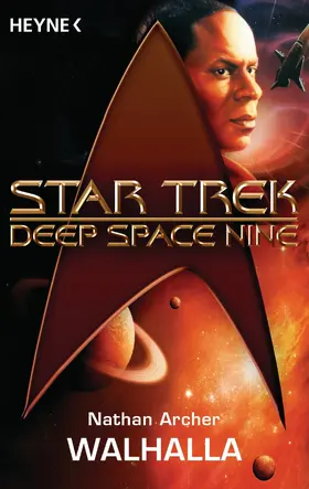 Archer |  Star Trek - Deep Space Nine: Walhalla | eBook | Sack Fachmedien