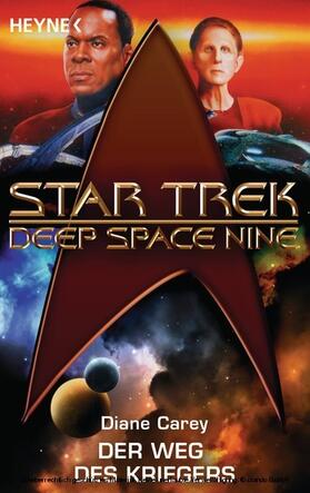Carey |  Star Trek - Deep Space Nine: Der Weg des Kriegers | eBook | Sack Fachmedien