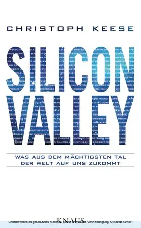 Keese |  Silicon Valley | eBook | Sack Fachmedien