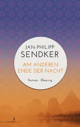 Sendker |  Am anderen Ende der Nacht (Die China-Trilogie 3) | eBook | Sack Fachmedien