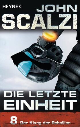 Scalzi |  Die letzte Einheit, Episode 8: - Der Klang der Rebellion | eBook | Sack Fachmedien