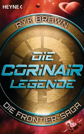 Brown |  Die Corinair-Legende - Die Frontier-Saga 3 | eBook | Sack Fachmedien