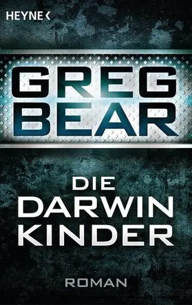 Bear |  Die Darwin-Kinder | eBook | Sack Fachmedien