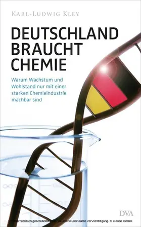 Kley |  Deutschland braucht Chemie | eBook | Sack Fachmedien