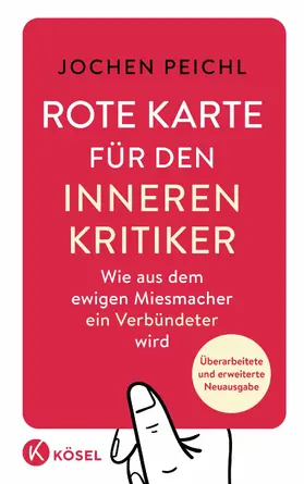 Peichl |  Rote Karte für den inneren Kritiker | eBook | Sack Fachmedien