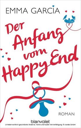 Garcia |  Der Anfang vom Happy End | eBook | Sack Fachmedien
