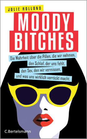 Holland |  Moody Bitches | eBook | Sack Fachmedien