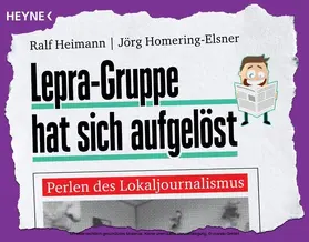 Heimann / Homering-Elsner | Lepra-Gruppe hat sich aufgelöst | E-Book | sack.de