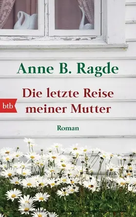 Ragde |  Die letzte Reise meiner Mutter | eBook | Sack Fachmedien