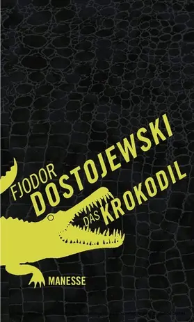 Dostojewski |  Das Krokodil | eBook | Sack Fachmedien