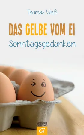 Weiß |  Das Gelbe vom Ei | eBook | Sack Fachmedien