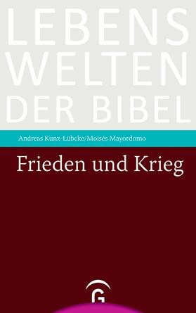 Kunz-Lübcke / Mayordomo |  Frieden und Krieg | eBook | Sack Fachmedien