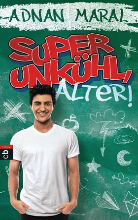 Maral |  Super unkühl, Alter! | eBook | Sack Fachmedien