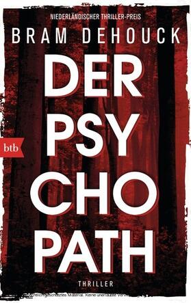Dehouck |  Der Psychopath | eBook | Sack Fachmedien