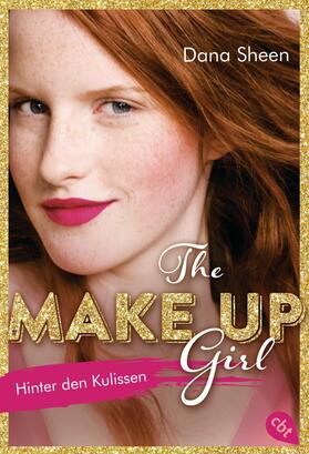 Sheen |  The Make Up Girl - Hinter den Kulissen | eBook | Sack Fachmedien