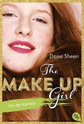 Sheen |  The Make Up Girl - Vor der Kamera | eBook | Sack Fachmedien