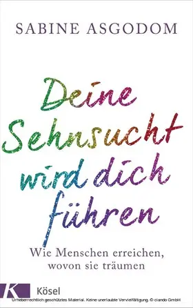 Asgodom | Deine Sehnsucht wird dich führen | E-Book | sack.de