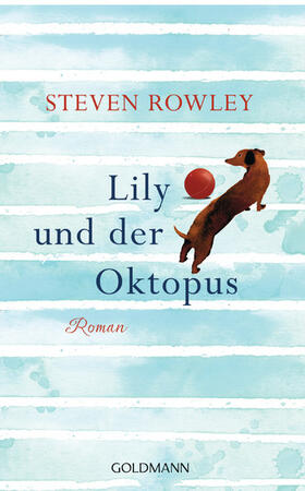 Rowley |  Lily und der Oktopus | eBook | Sack Fachmedien