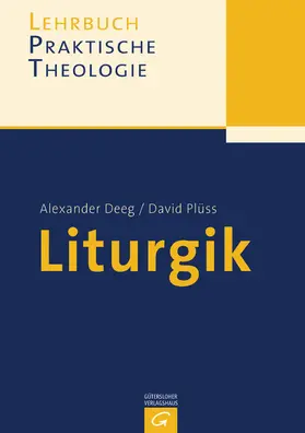 Deeg / Plüss |  Liturgik | eBook | Sack Fachmedien