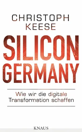 Keese |  Silicon Germany | eBook | Sack Fachmedien