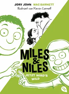 John / Barnett |  Miles & Niles - Jetzt wird's wild | eBook | Sack Fachmedien