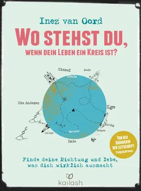 Oord |  Wo stehst du, wenn dein Leben ein Kreis ist? | eBook | Sack Fachmedien