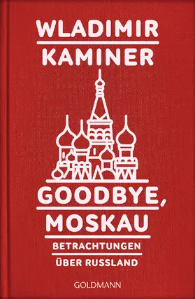 Kaminer |  Goodbye, Moskau | eBook | Sack Fachmedien