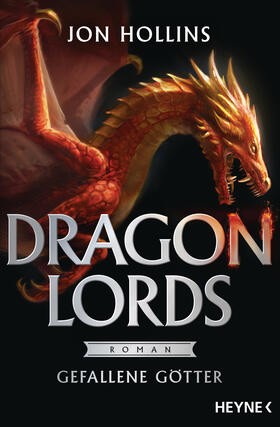 Hollins |  Dragon Lords - Gefallene Götter | eBook | Sack Fachmedien