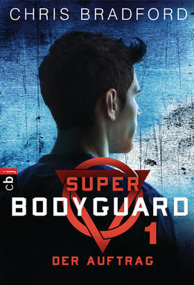 Bradford |  Super Bodyguard - Der Auftrag | eBook | Sack Fachmedien