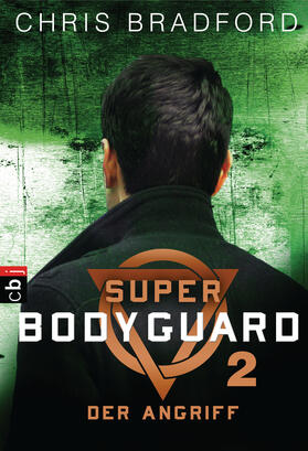 Bradford |  Super Bodyguard - Der Angriff | eBook | Sack Fachmedien