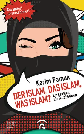 Pamuk |  Der Islam, das Islam, was Islam? | eBook | Sack Fachmedien