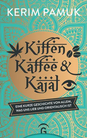 Pamuk |  Kiffen, Kaffee und Kajal | eBook | Sack Fachmedien