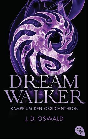 Oswald |  Dreamwalker - Kampf um den Obsidianthron | eBook | Sack Fachmedien