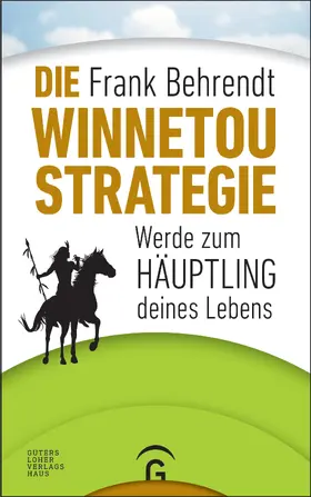 Behrendt |  Die Winnetou-Strategie | eBook | Sack Fachmedien