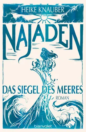 Knauber | Najaden - Das Siegel des Meeres | E-Book | sack.de