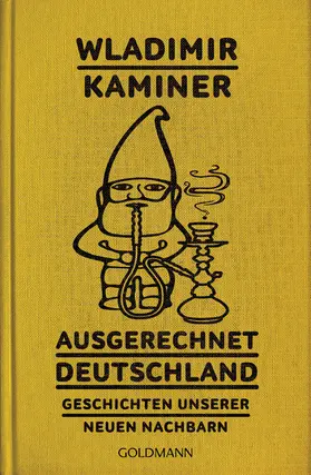 Kaminer |  Ausgerechnet Deutschland | eBook | Sack Fachmedien