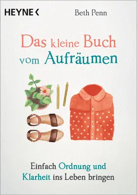 Penn |  Das kleine Buch vom Aufräumen | eBook | Sack Fachmedien