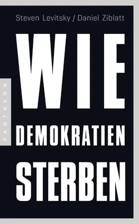 Levitsky / Ziblatt | Wie Demokratien sterben | E-Book | sack.de