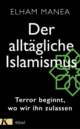 Manea |  Der alltägliche Islamismus | eBook | Sack Fachmedien