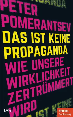 Pomerantsev |  Das ist keine Propaganda | eBook | Sack Fachmedien