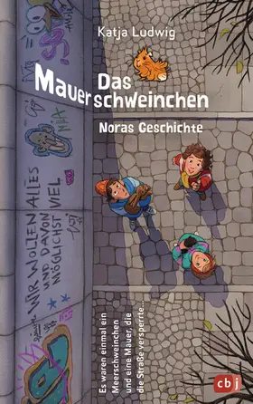 Ludwig |  Das Mauerschweinchen | eBook | Sack Fachmedien