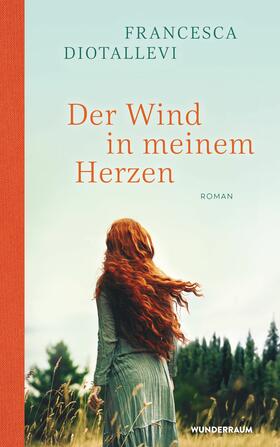 Diotallevi |  Der Wind in meinem Herzen | eBook | Sack Fachmedien