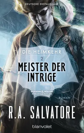 Salvatore |  Die Heimkehr 2 - Meister der Intrige | eBook | Sack Fachmedien