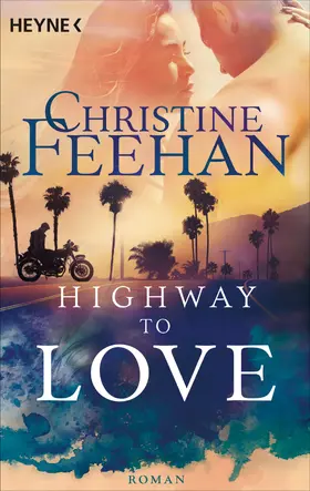 Feehan |  Highway to Love | eBook | Sack Fachmedien