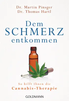 Pinsger / Hartl |  Dem Schmerz entkommen | eBook | Sack Fachmedien