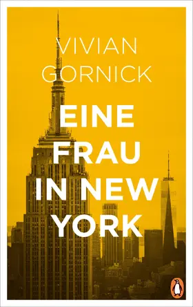 Gornick |  Eine Frau in New York | eBook | Sack Fachmedien